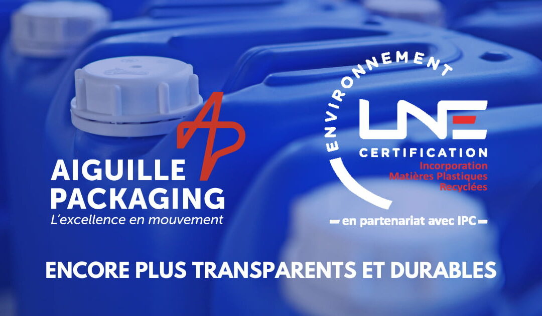 Aiguille Packaging certifié EN 15343